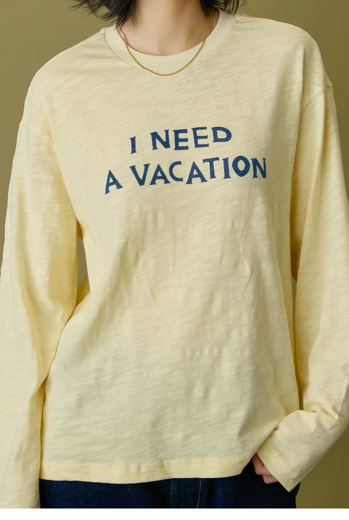 I Need A Vacation Slub Cotton Long Sleeve Tee - Light Yellow front detail